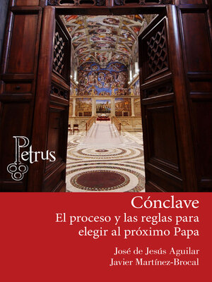 cover image of Cónclave. El proceso y las reglas para elegir al próximo Papa